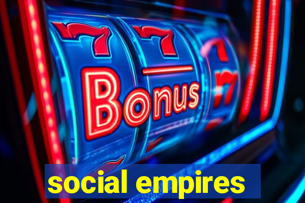 social empires